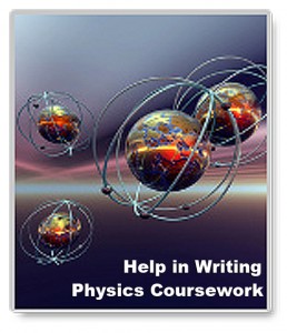 Help Writing Physics Coursework