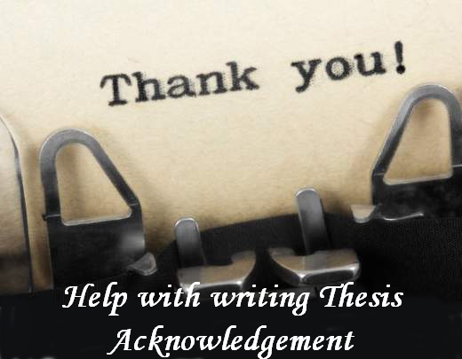 Thesis Acknowledgement Help