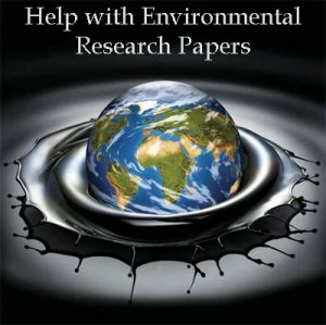 Help with Environmental Research Papers