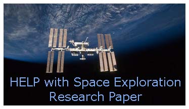 Help with Space Exploration Research Paper