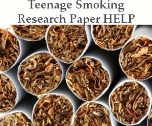 Teen smoking Research Paper Help