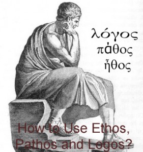 Ethos, Pathos, Logos